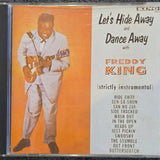FREDDY KING LET'S HIDE AWAY AND DANCE AWAY WITH FREDDY KING CD