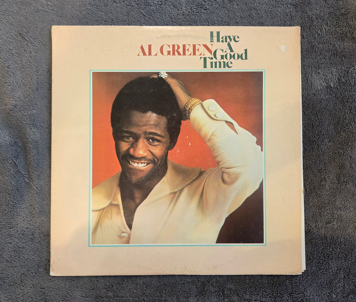 AL GREEN HAVE A GOOD TIME