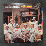 NOTORIOUS MIAMI