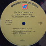 CHARLES WRIGHT AND THE WATTS 103RD STREET BAND YOURE SO BEAUTIFUL