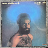 GROVER WASHINGTON FEELS SO GOOD