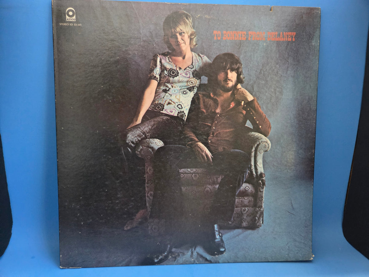 DELANEY & BONNIE & FRIENDS TO BONNIE FROM DELANEY