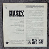 DUSTY SPRINGFIELD YOU DON'T HAVE TO SAY YOU LOVE ME
