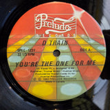 D TRAIN YOURE THE ONE FOR ME 12"