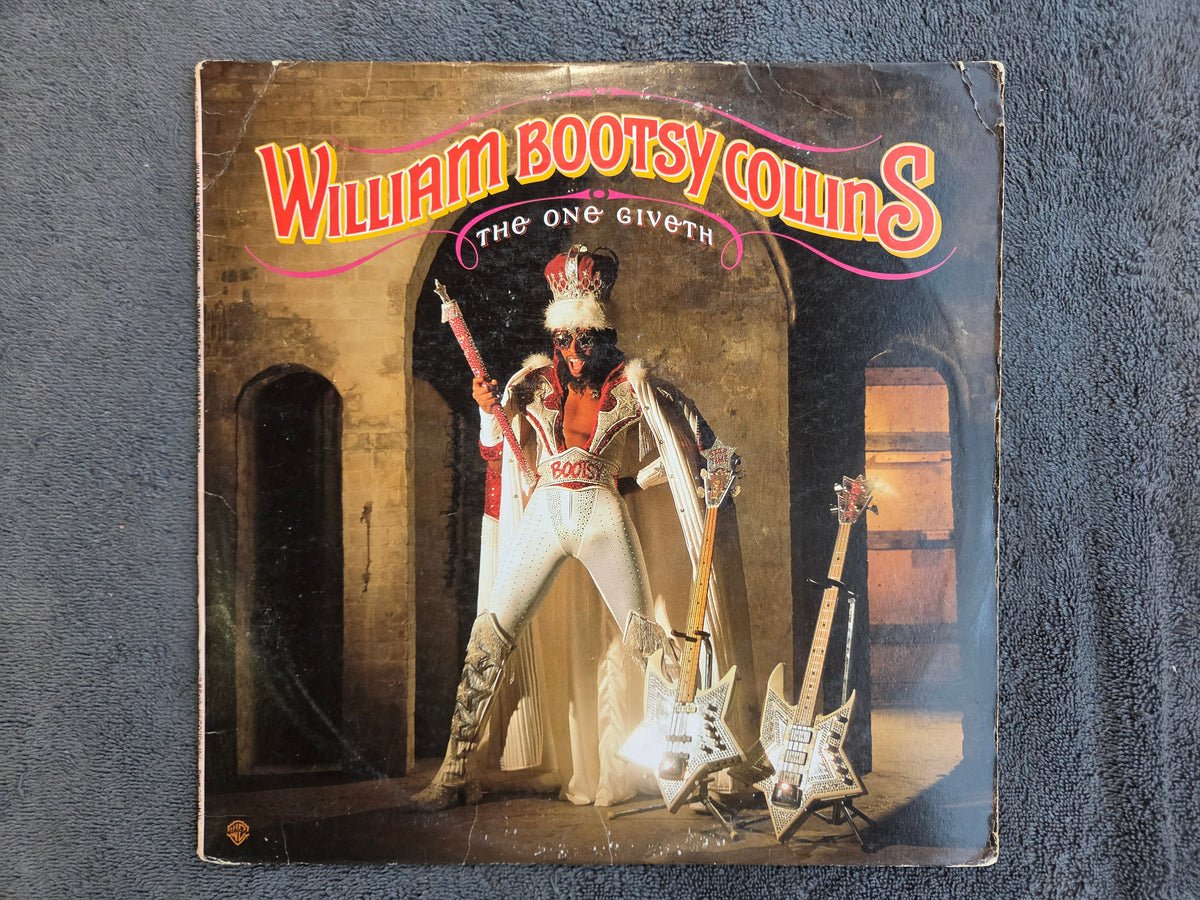 BOOTSY COLLINS THE ONE GIVETH THE COUNT TAKETH AWAY
