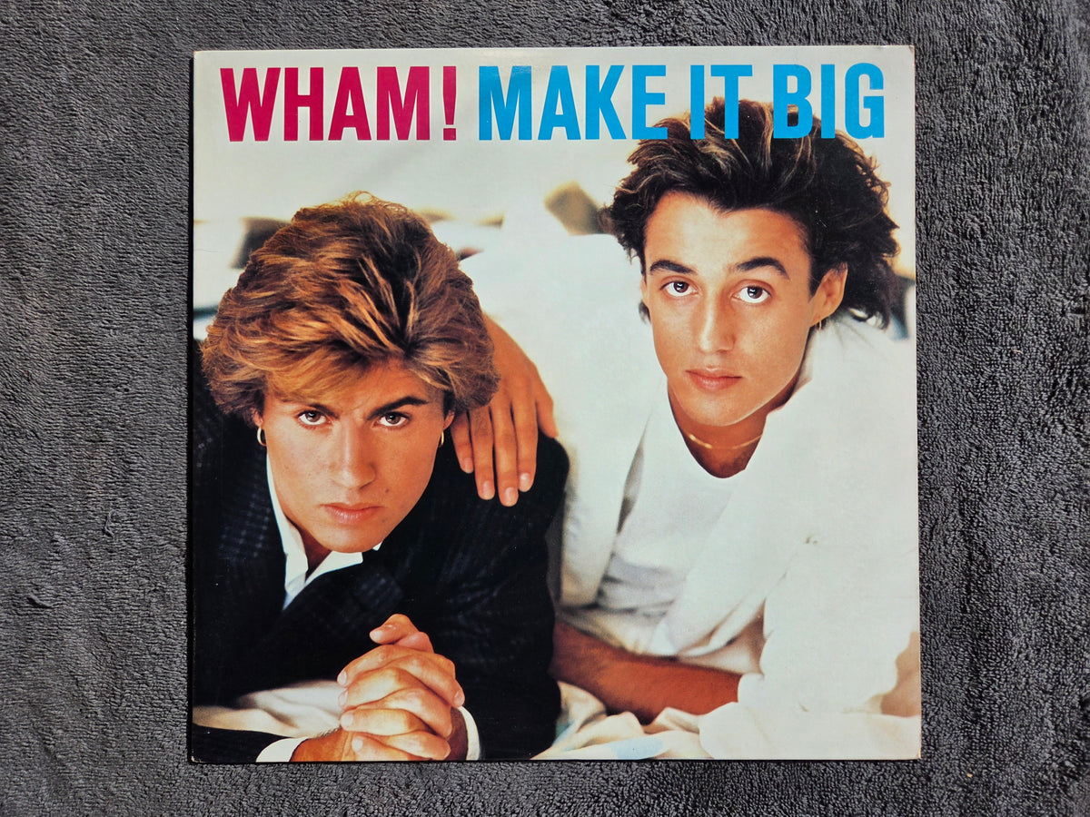 WHAM MAKE IT BIG
