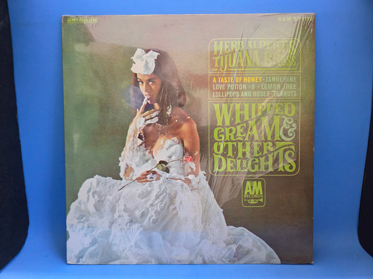 HERB ALPERT'S TIJUANA BRASS WHIPPED CREAM & OTHER DELIGHTS
