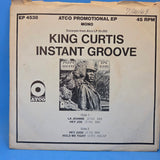 KING CURTIS INSTANT GROOVE EXCERPTS EP PS WLP 7"