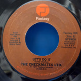 CHECKMATES LTD TAKE ALL THE TIME YOU NEED 7"