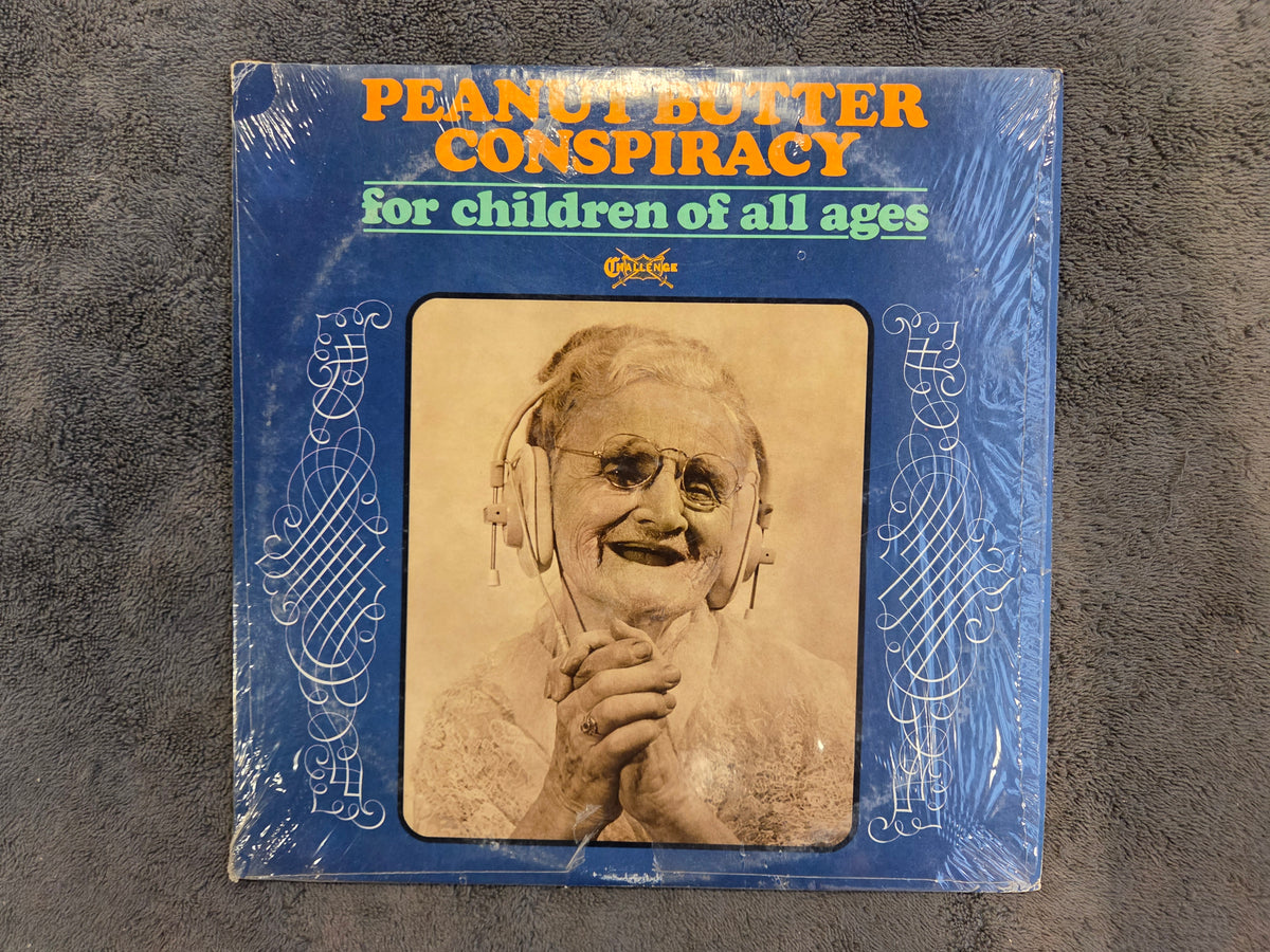 PEANUT BUTTER CONSPIRACY FOR CHILDREN OF ALL AGES