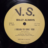 BILLY ALWAYS SOME KIND OF LOVE 12"