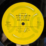 ACE SPECTRUM KEEP HOLDING ON 12"
