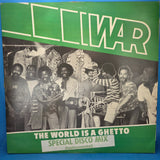 WAR THE WORLD IS A GHETTO UK IMP 12"