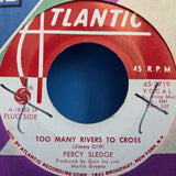 PERCY SLEDGE TOO MANY RIVERS TO CROSS PROMO 7"