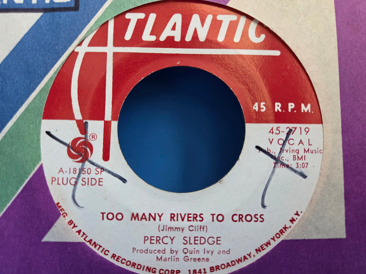 PERCY SLEDGE TOO MANY RIVERS TO CROSS PROMO 7"