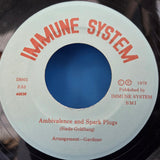 IMMUNE SYSTEM AMBIVALENCE & SPARK PLUGS PS 7"