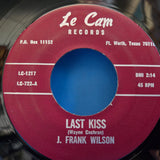 J FRANK WILSON LAST KISS 7"
