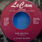 J FRANK WILSON KISS AND RUN 7"