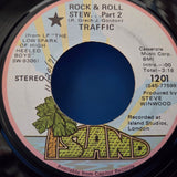 TRAFFIC ROCK & ROLL STEW PART I & II PROMO 7"