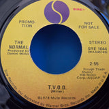 NORMAL TVOD PS STEREO/MONO PROMO 7"