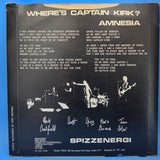 SPIZZENERGI WHERES CAPTAIN KIRK PS UK IMP 7"