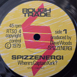 SPIZZENERGI WHERES CAPTAIN KIRK PS UK IMP 7"