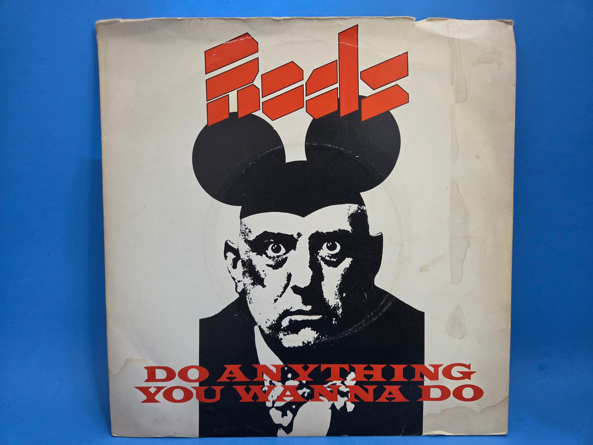 REDS DO ANYTHING YOU WANNA DO PS UK IMP 7"