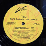 TLC HAT 2 DA BACK THE REMIX 12"