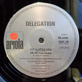 DELEGATION PUT A LITTLE LOVE ON ME UK IMP 12"