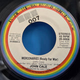 JOHN CALE MERCENARIES (READY FOR WAR) PS 7"