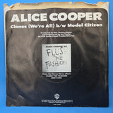 ALICE COOPER CLONES (WE'RE ALL) PS 7"