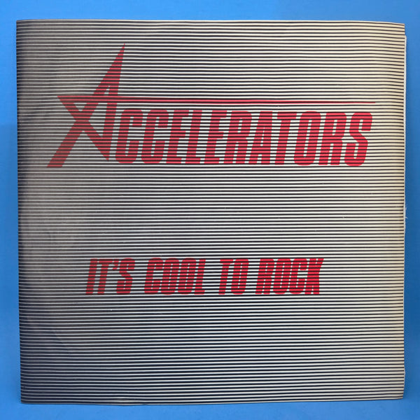 ACCELERATORS ITS COOL TO ROCK 5 SONG EP PS 7"