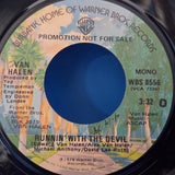 VAN HALEN RUNNIN WITH THE DEVIL MONO PROMO 7"