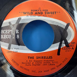 SHIRELLES WILD AND SWEET PROMO 7"
