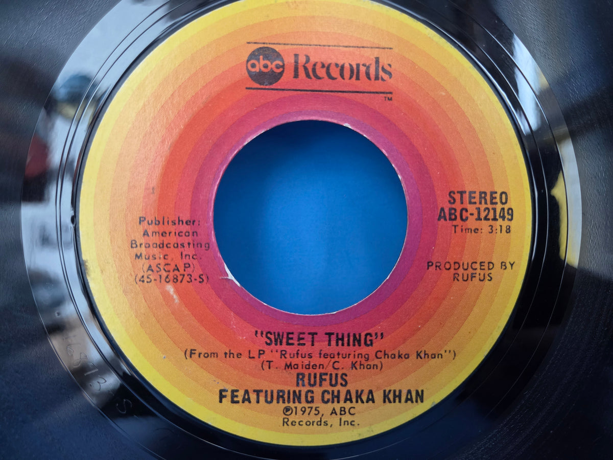 RUFUS CHAKA KHAN SWEET THING 7"