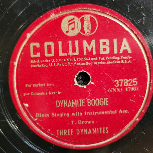 THREE DYNAMITES DYNAMITE BOOGIE / FACING LIFE 78 RPM COLUMBIA