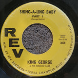 KING GEORGE AND THE MISCHEF LADS SHING A LING BABY REV 3028