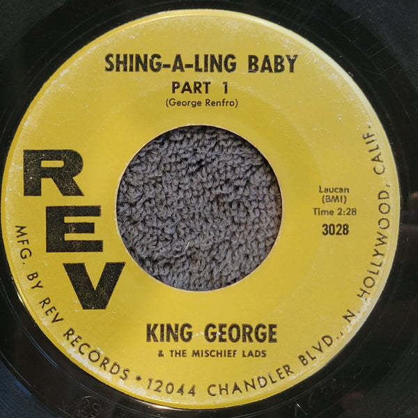 KING GEORGE AND THE MISCHEF LADS SHING A LING BABY REV 3028