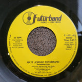 MATT JORDAN FUTURBAND PICTURE SLEEVE SOMETIMES LOVE GIVIN' IT UP