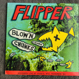 FLIPPER BLOW'N CHUNKS