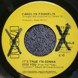 CAROLYN FRANKLIN REALITY PROMO IT'S TRUE I'M GONNA MISS YOU RCA 740188