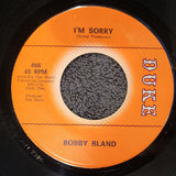 BOBBY BLAND I'M SORRY YUM YUM TREE DUKE RECORDS