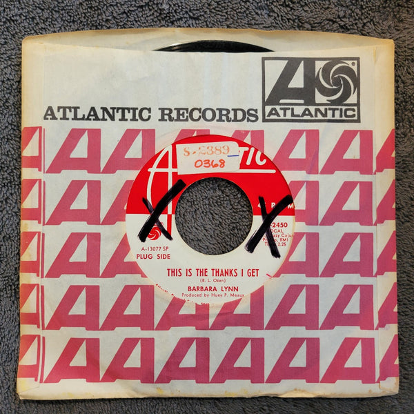 BARBARA LYNN THIS IS THE THANKS I GET WHITE LABEL PROMO WLP ATLANTIC 45-2450