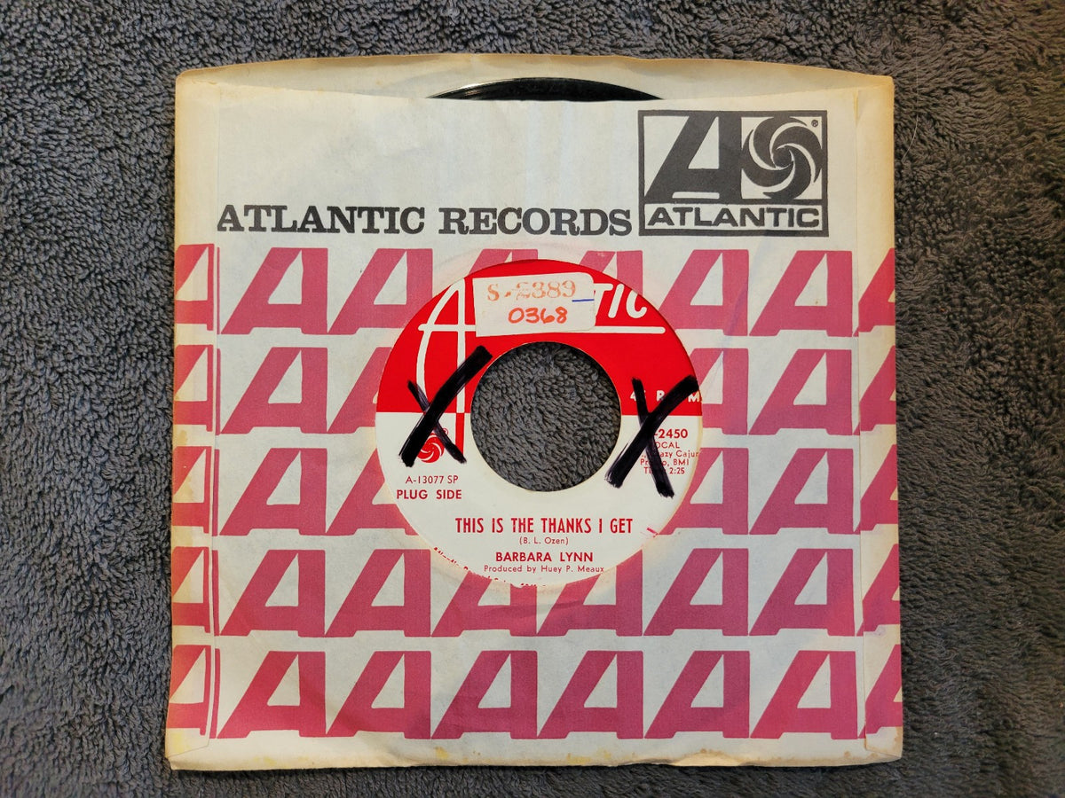 BARBARA LYNN THIS IS THE THANKS I GET WHITE LABEL PROMO WLP ATLANTIC 45-2450