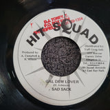 SAD SACK GAL DEM LOVER JAMAICA IMPORT HIT SQUAD