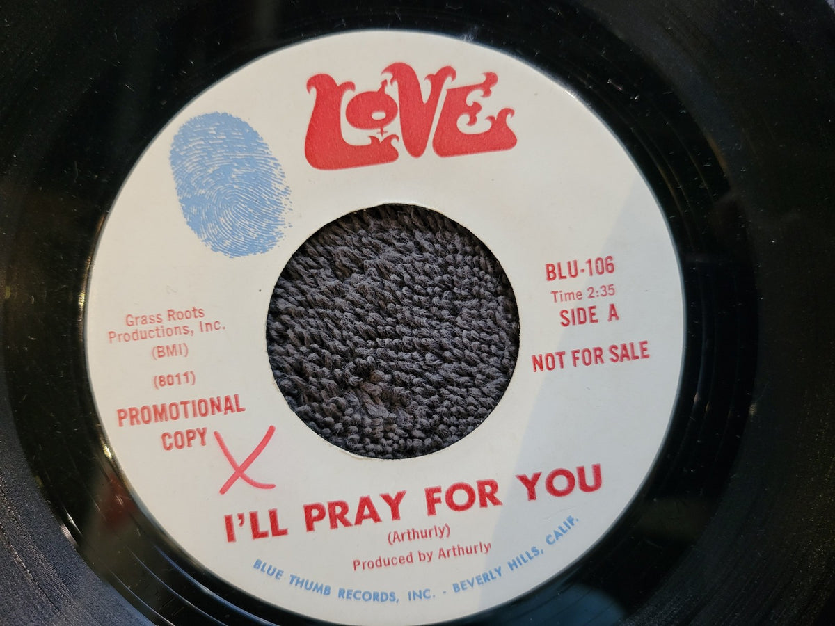 LOVE I'LL PRAY FOR YOU WHITE LABEL PROMO ARTHUR LEE STAND OUT BLUE THUMB BLU-106