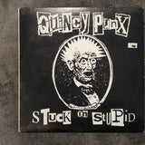 QUINCY PUNX STUCK ON STUPID 10"
