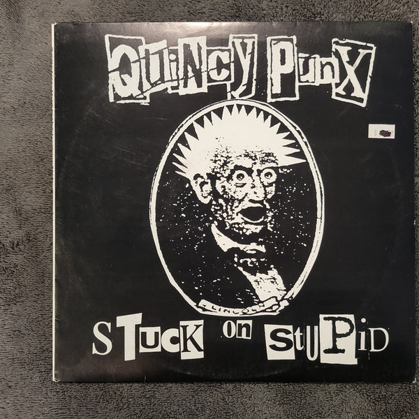 QUINCY PUNX STUCK ON STUPID 10"