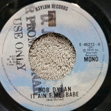 BOB DYLAN IT AINT ME BABE LIVE ALL ALONG THE WATCHTOWER PROMO ASYLUM E45212 MONO