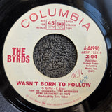 BYRDS BALLAD OF EASY RIDER WHITE LABEL PROMO WASN'T BORN TO FOLLOW 4-44990